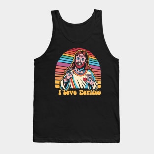 I Love Zombies, Jesus Christ Retro Rainbow Illustration - Playful Pop Culture Mashup Tank Top